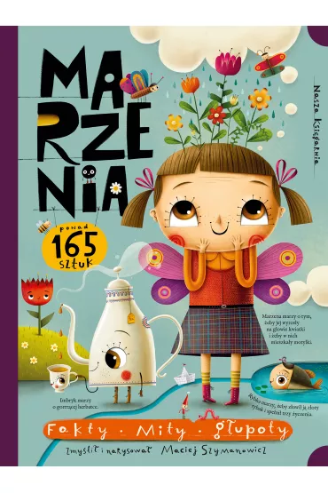Marzenia. Fakty, mity, g�upoty - Maciej Szymanowicz