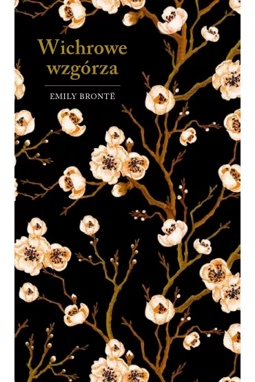 Wichrowe wzg�rza. Edycja kolekcjonerska - Emily Bront�