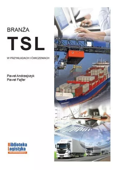 Bran�a TSL w przyk�adach i �wiczeniach - Pawe� Andrzejczyk, Pawe� Fajfer