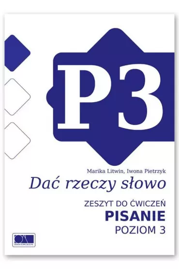 Da� rzeczy s�owo. Pisanie - poziom 3. - Iwona Pietrzyk, Marika Litwin