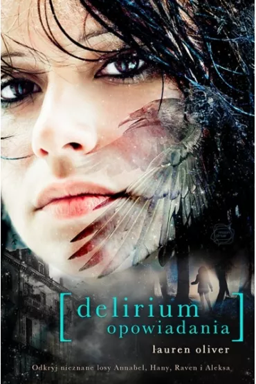 Delirium. Opowiadania - Lauren Oliver