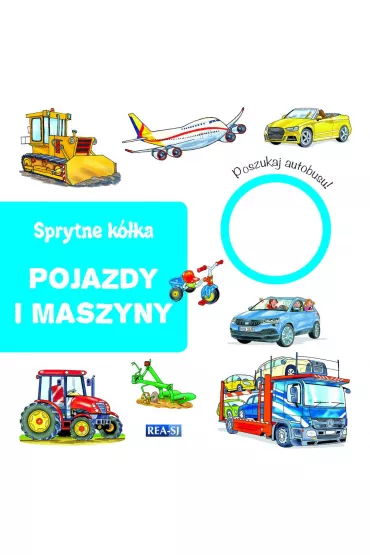 Pojazdy i maszyny. Sprytne k�ka