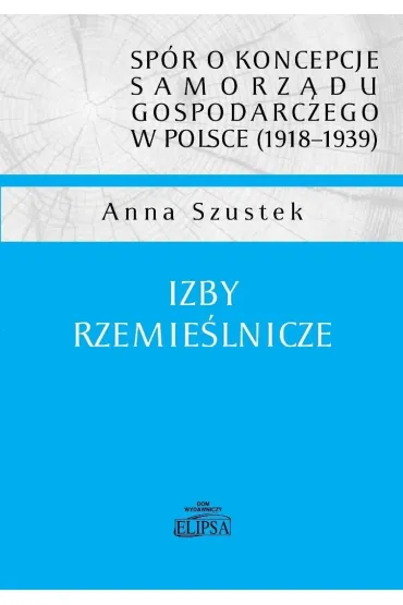 Izby rzemie�lnicze - Anna Szustek