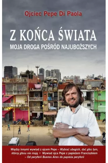Z ko�ca �wiata. Moja droga po�r�d najubo�szych - Di Paola Pepe o
