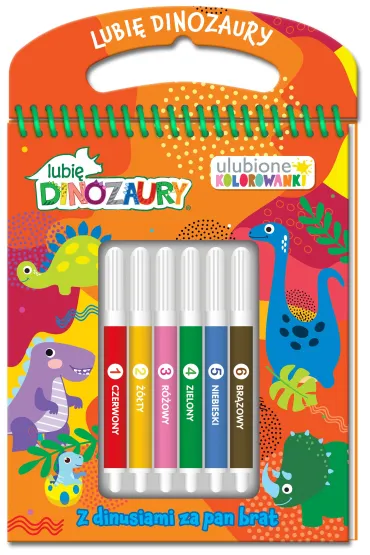 Lubi� Dinozaury. Ulubione kolorowanki 2. Z dinusiami za pan brat