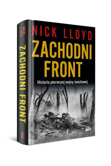 Zachodni front. Historia pierwszej wojny �wiatowej - Lloyd Nick