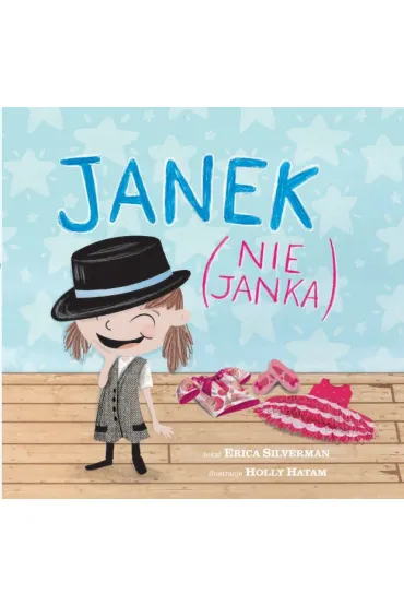 Janek (nie Janka) - Erica Silverman, Holly  Hatam