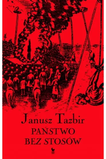 Pa�stwo bez stos�w - Janusz Tazbir