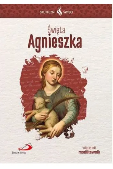 Skuteczni �wi�ci - �wi�ta Agnieszka