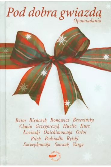 Pod dobr� gwiazd� Opowiadania
