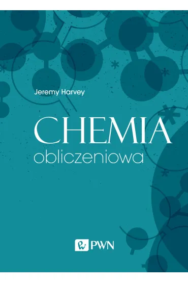 Chemia obliczeniowa - Jeremy Harvey