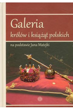 Galeria krlw i ksit polskich...
