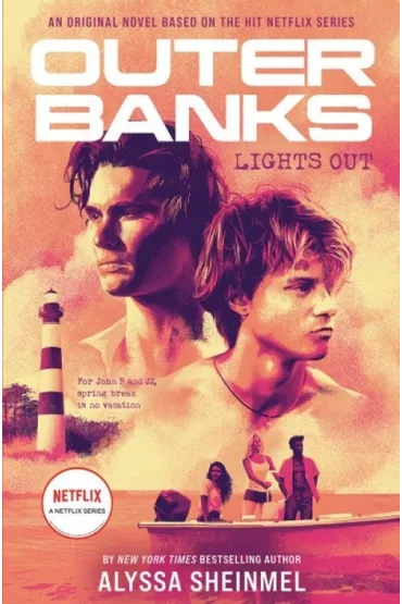 Outer Banks. Lights Out - Alyssa  Sheinmel