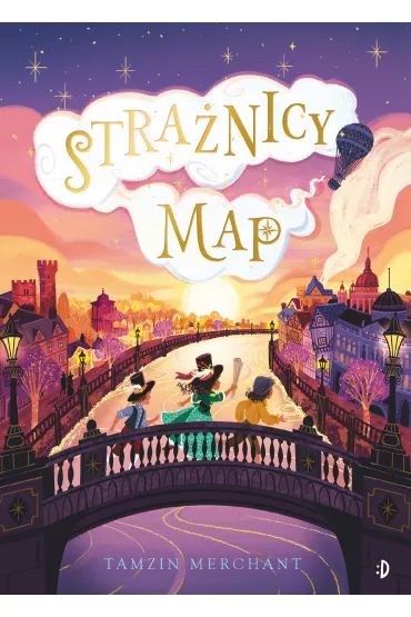 Stra�nicy Map. Kapelusznicy. Tom 2 - Tamzin Merchant