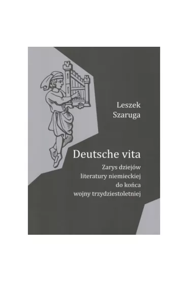 Deutsche vita - Leszek Szaruga