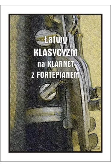 �atwy klasycyzm na klarnet z fortepianem - Andrzej  Razumowski
