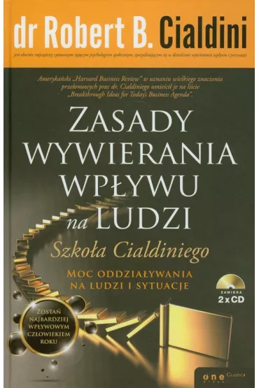 Zasady wywierania wpywu na ludzi. Szkoa Cialdiniego - Robert B. Cialdini