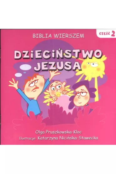 Dzieci�stwo Jezusa  Cz�� II - Olga Pruszkowska-Kloc