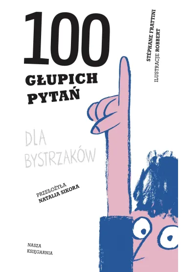 100 g�upich pyta� dla bystrzak�w - St�phane Frattini