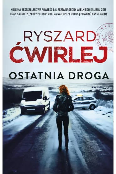Ostatnia droga - Ryszard wirlej