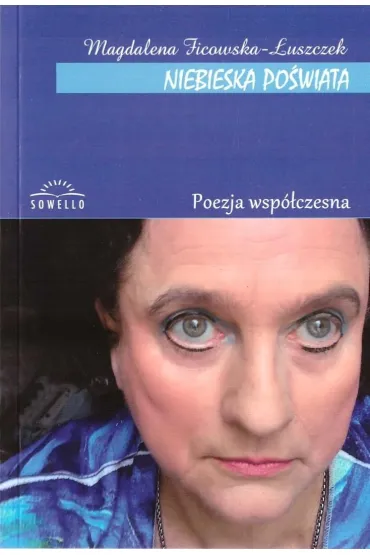 Niebieska po�wiata - Magdalena  Ficowska-�uszczek