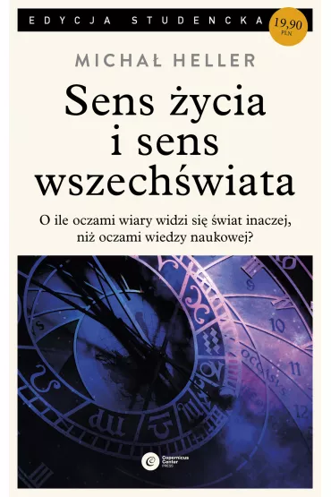 Sens �ycia i sens wszech�wiata - Micha� Heller