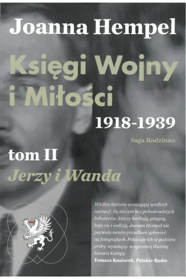 Ksi�gi Wojny i Mi�o�ci. 1918-1939. Tom 2 Jerzy i Wanda - Joanna Hempel