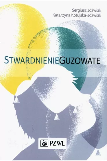 Stwardnienie guzowate - Katarzyna Kotulska-J�wiak, J�wiak Sergiusz