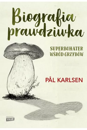 Biografia prawdziwka - Pal Karlsen