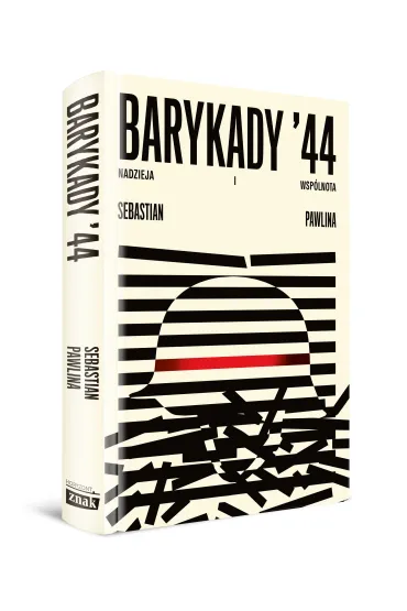 Barykady `44. Nadzieja i wsp�lnota - Sebastian Pawlina