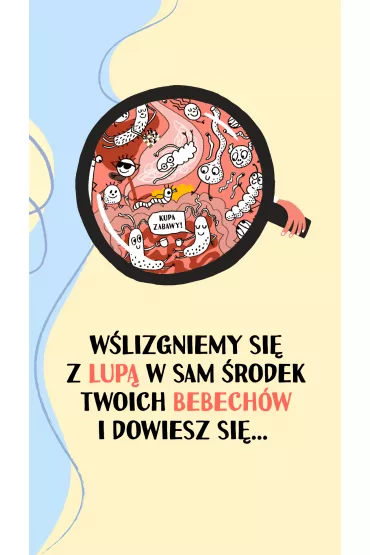 Bebechy, czyli ciao czowieka pod lup - Adam Mirek