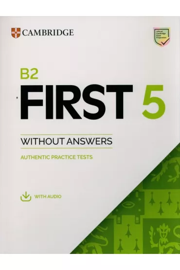 B2 First 5 Student's Book without Answers with Audio