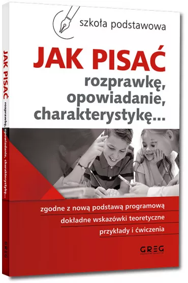 Jak pisa rozprawk, opowiadanie, charakterystyk... - Maria Zagniska, Zofia Pomianowska