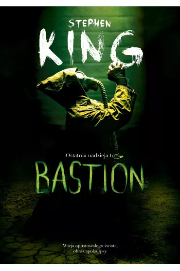 Bastion - Stephen King