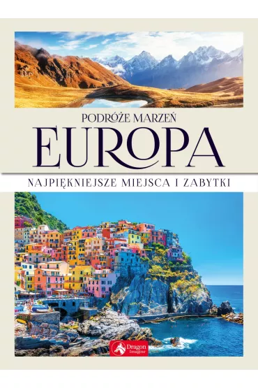 Podr�e marze� Europa Najpi�kniejsze miejsca i zabytki