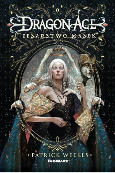 Dragon Age. Cesarstwo masek - Patrick  Weekes