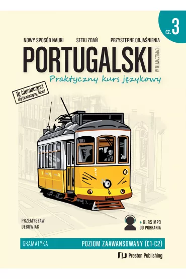 Portugalski w t�umaczeniach. Praktyczny kurs j�zykowy. Cz�� 3 - Przemys�aw D�bowiak
