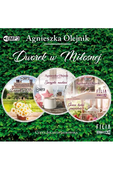 Pakiet audiobook�w. Dworek w Mi�osnej. Tomy 1-3: Dworek w mi�osnej, Szczypta nadziei, Jeszcze b�dzie przepi�knie CD - Agnieszka Olejnik