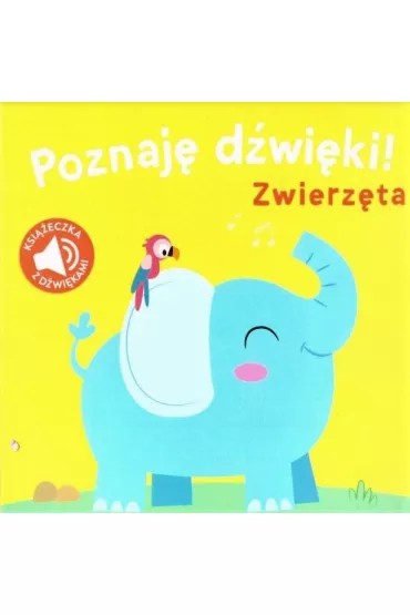 Poznaj� dzwi�ki. Zwierz�ta