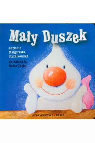 Ma�y duszek - Ma�gorzata Strza�kowska