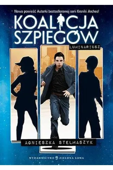 Luminariusz koalicja szpieg�w - Agnieszka Stelmaszyk