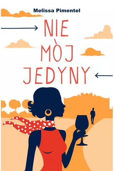 Nie m�j jedyny - Melissa Pimentel