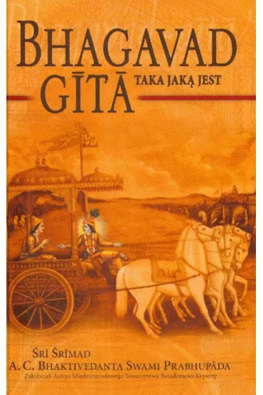 Bhagavad Gita taka, jak� jest - A. C. Bhaktivedanta Swami Prabhupada