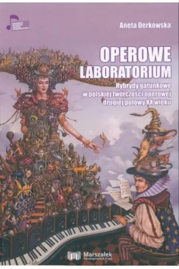 Operowe laboratorium - Aneta Derkowska