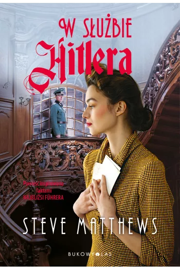 W s�u�bie Hitlera - Steve  Matthews