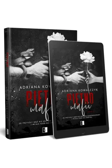 Pi�tno mafii. Mafia. Tom 2 - Adriana Kowalczyk