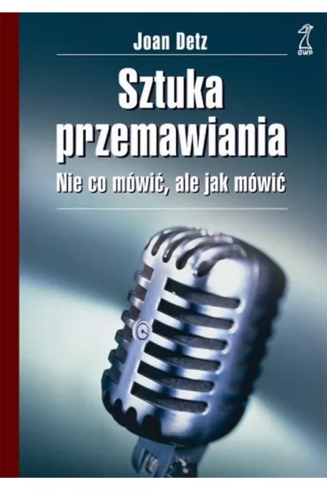 Sztuka przemawiania - Joan Detz