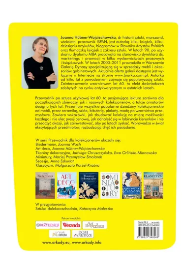 Lata 60 XX wieku. Sztuka u�ytkowa. Przewodnik dla kolekcjoner�w - Joanna H�bner-Wojciechowska