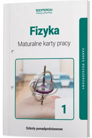 Fizyka 1. Maturalne karty pracy. Zakres rozszerzony. Szko�y ponadpodstawowe - Ewa  Wo�yniec
