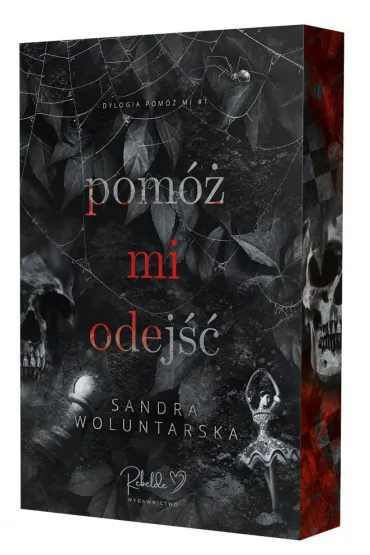 Pom� mi odej��. Pom� mi. Tom 1 (barwione brzegi) - Sandra  Woluntarska